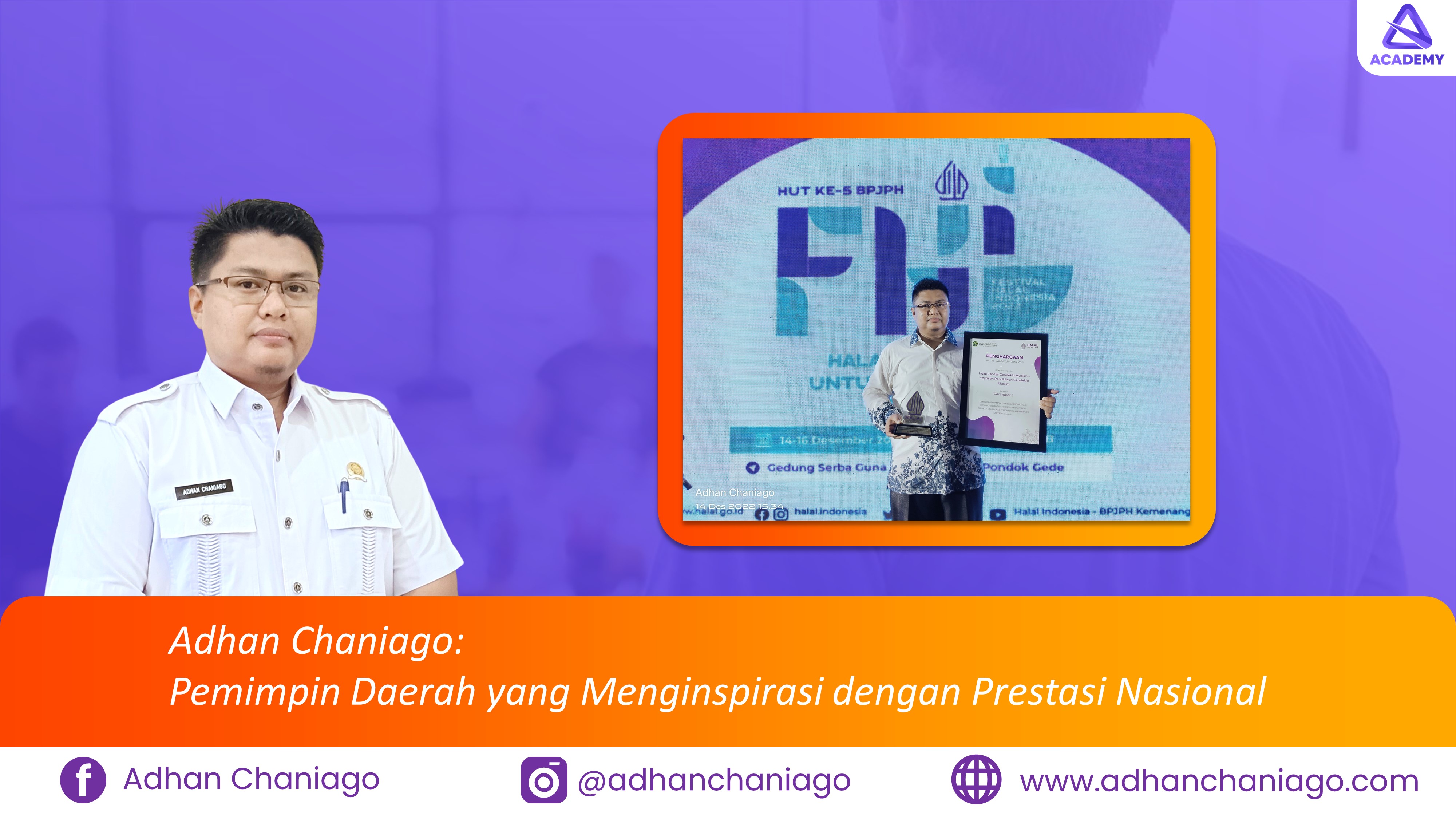 Adhan Chaniago: Pemimpin Daerah yang Menginspirasi dengan Prestasi Nasional