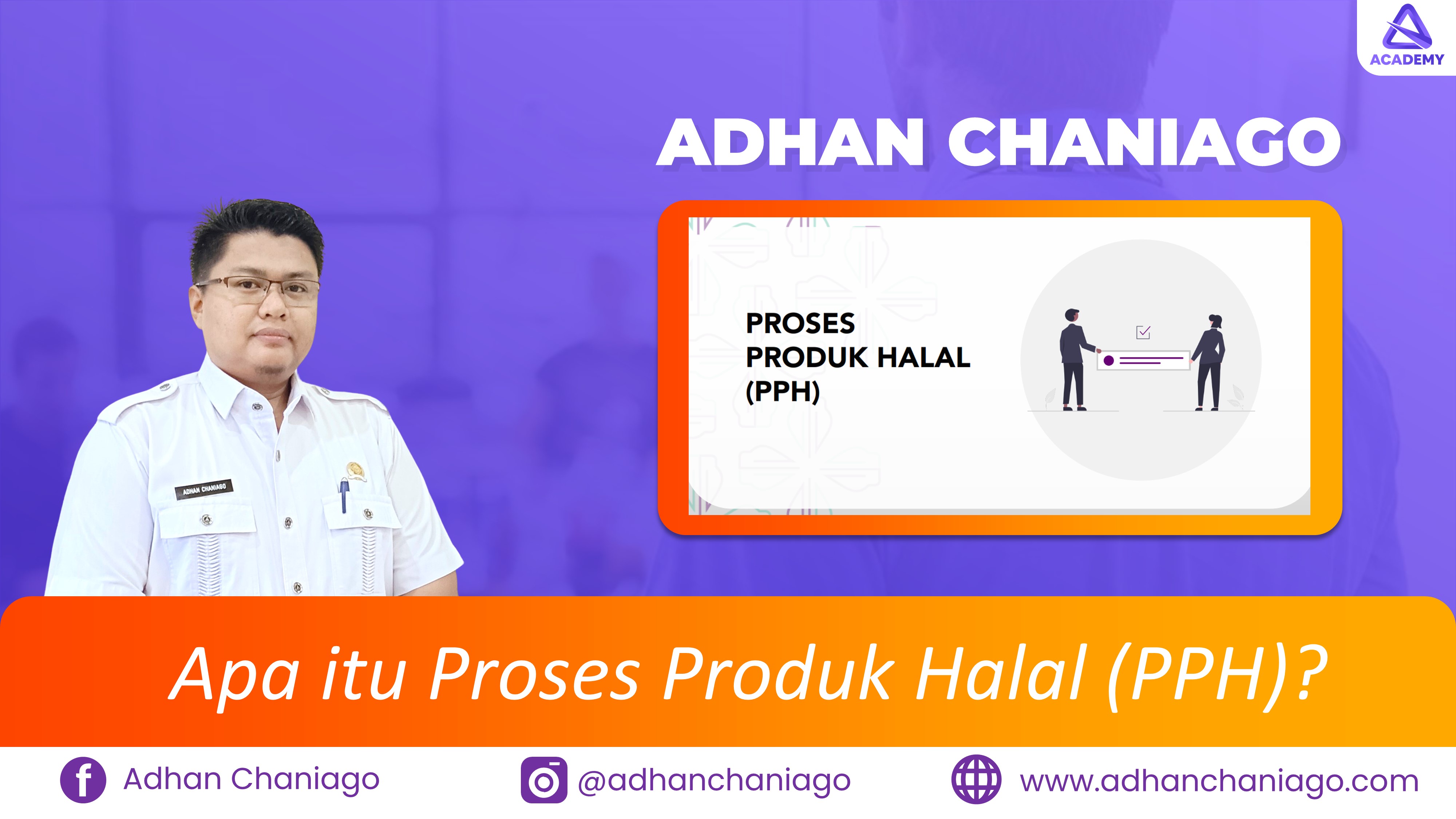 Apa itu Proses Produk Halal (PPH)?