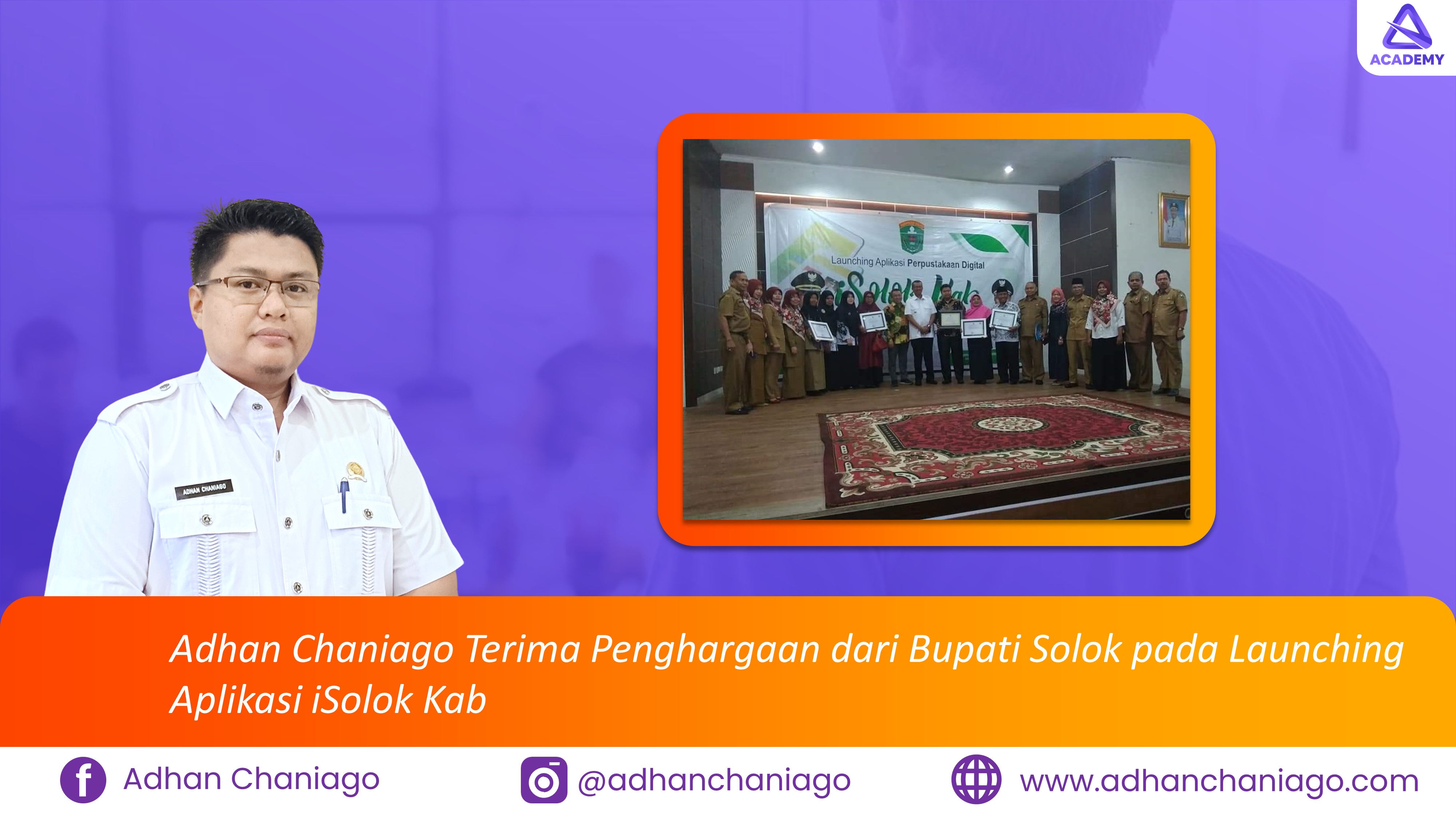 Adhan Chaniago Terima Penghargaan dari Bupati Solok pada Launching Aplikasi iSolok Kab