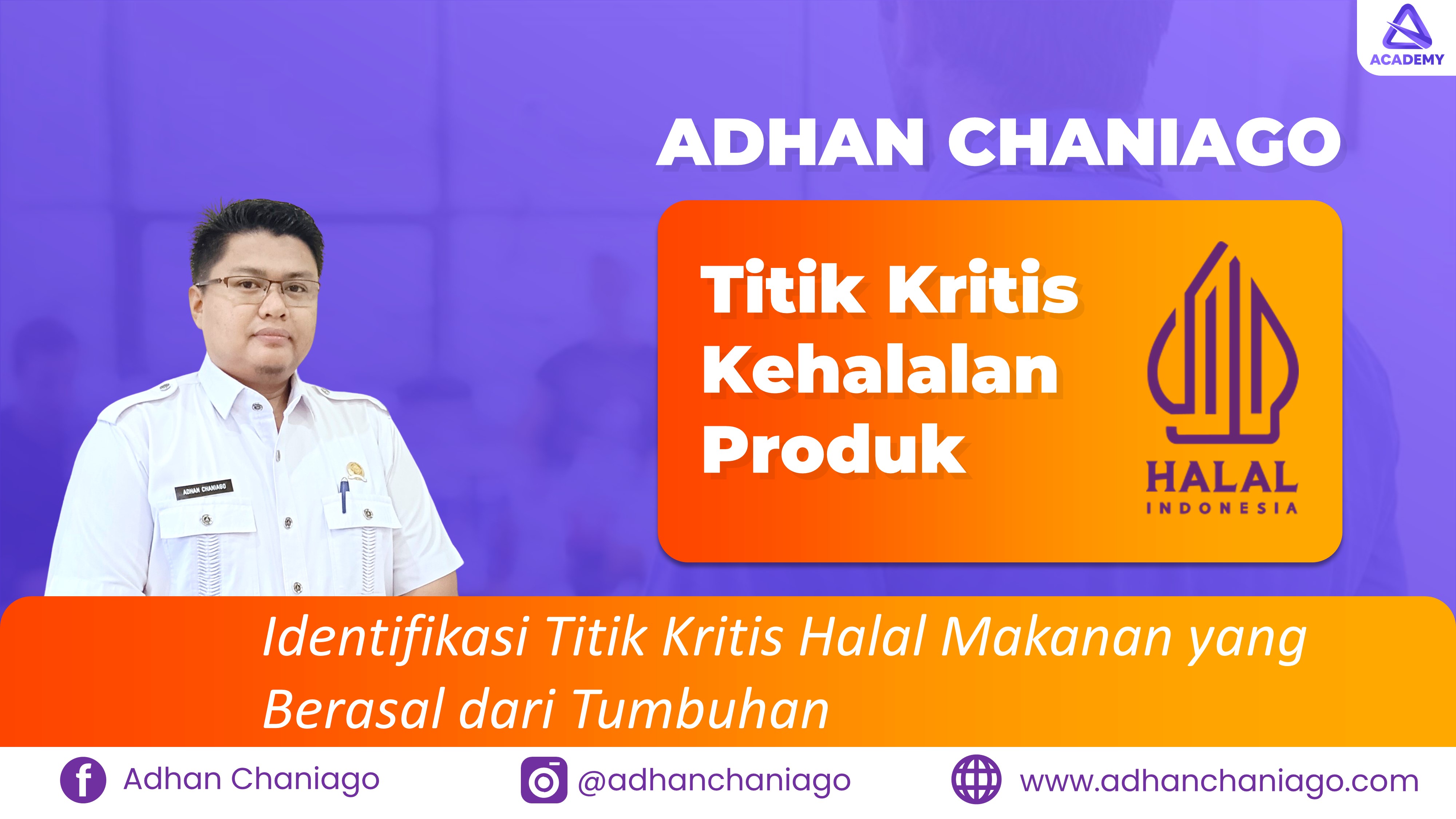 Identifikasi Titik Kritis Halal Makanan yang Berasal dari Tumbuhan