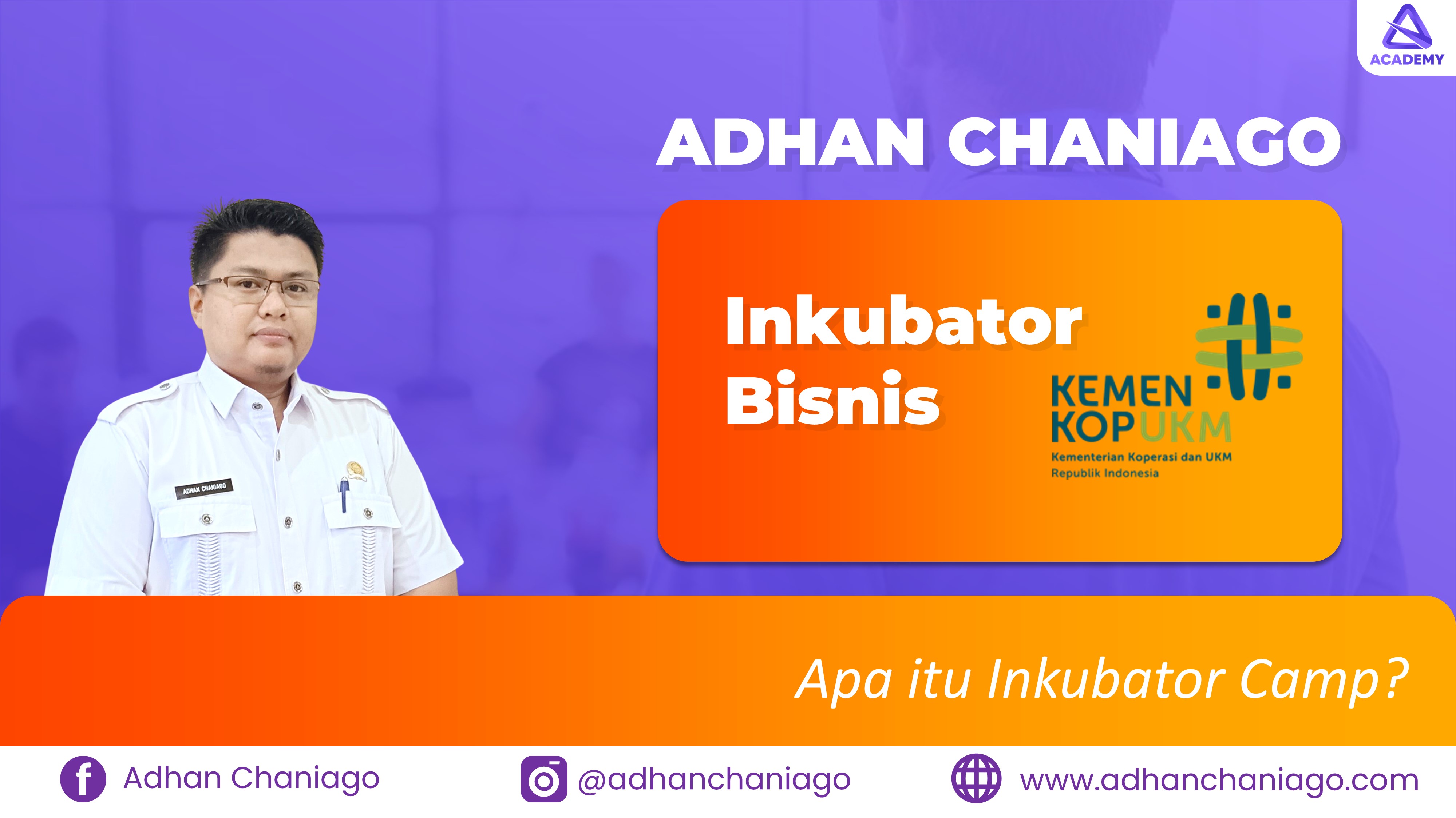 Apa itu Inkubator Camp?