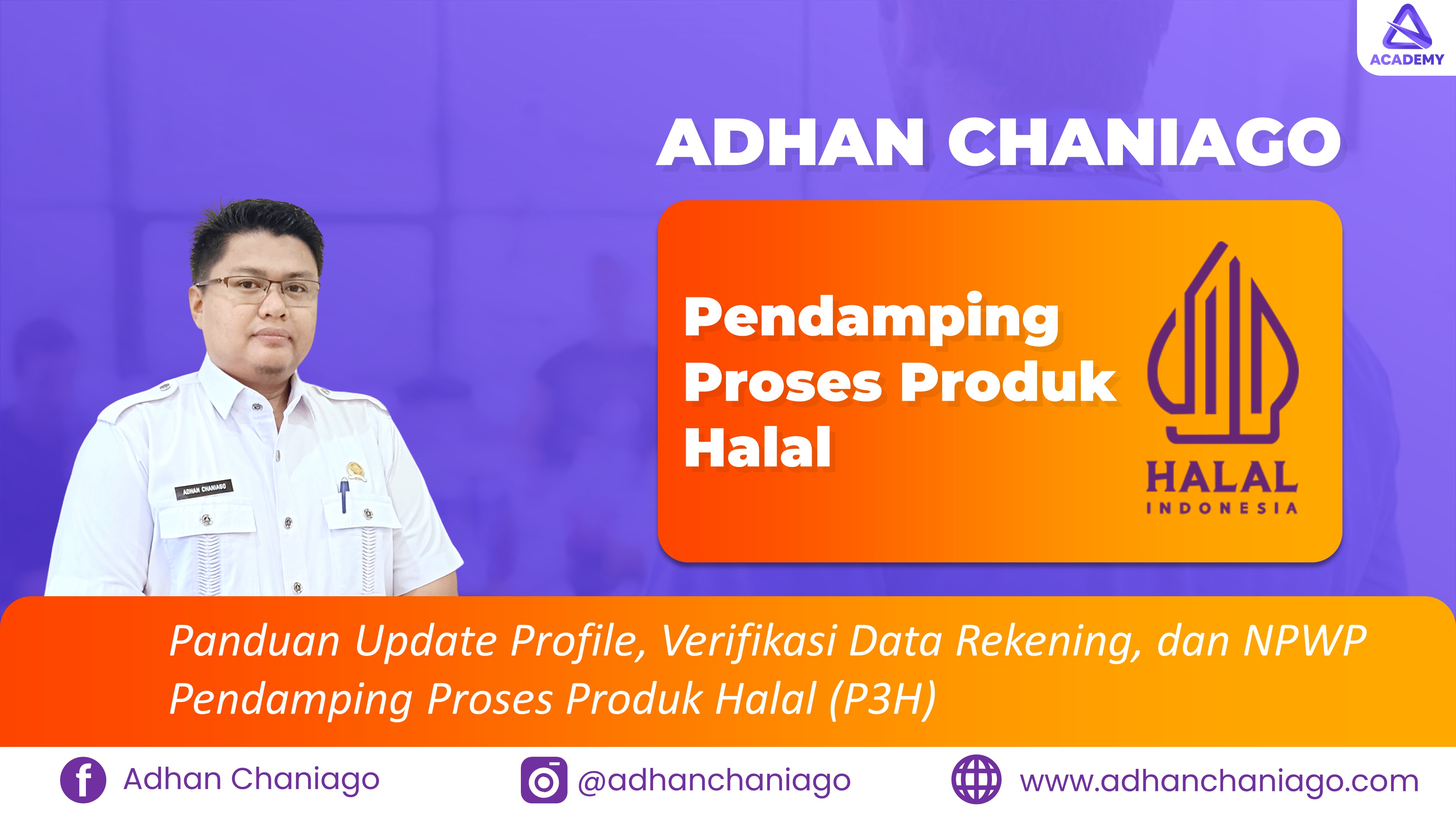 Panduan Update Profile, Verifikasi Data Rekening, dan NPWP Pendamping Proses Produk Halal (P3H)